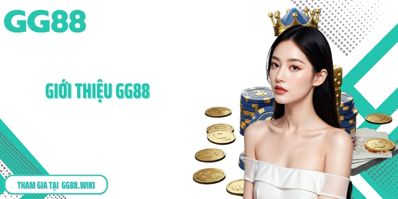 Giới Thiệu GG88 - Nền Tảng Giải Trí Cá Cược Đẳng Cấp Châu Á